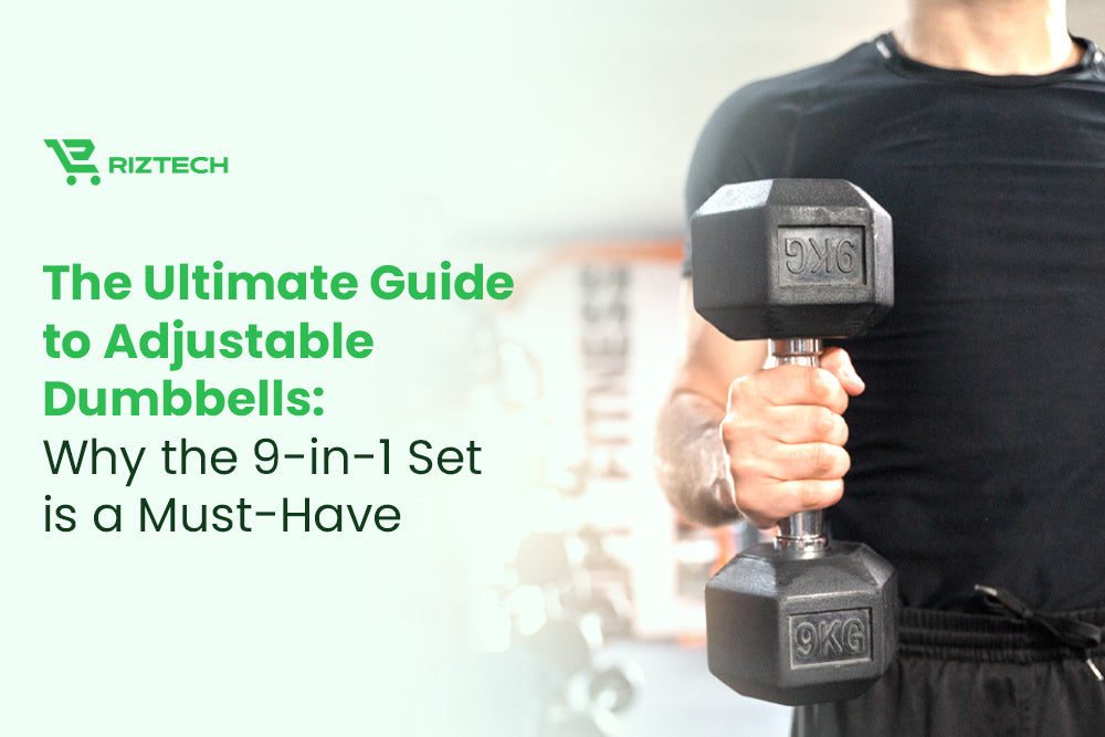 The Ultimate Guide to Adjustable Dumbbells